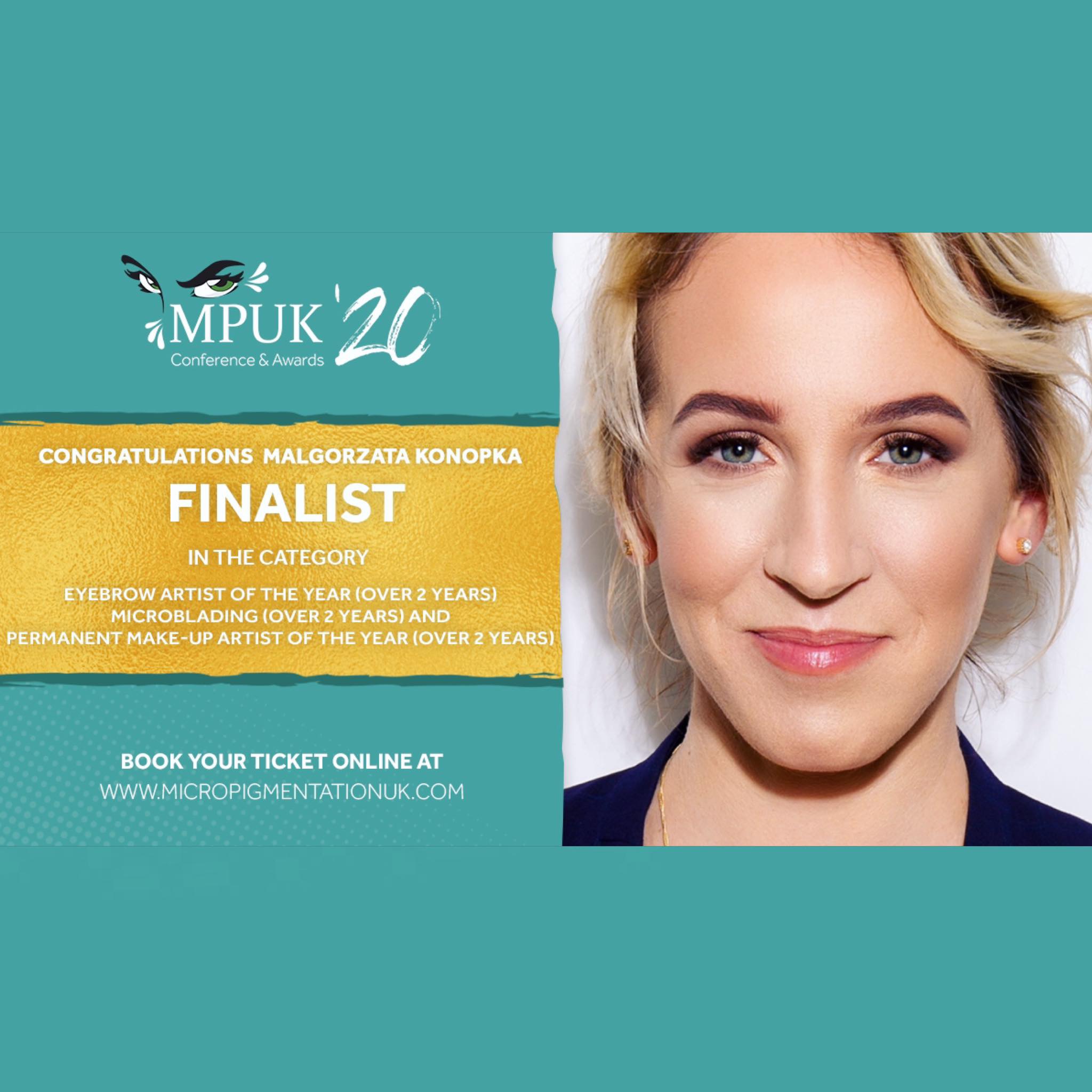 Gosia Konopka named a finalist at the MPUK Conference & Awards 2020 in three categories: Eyebrow Artist of the Year, Microblading and Permanent Make-Up Artist of the Year.